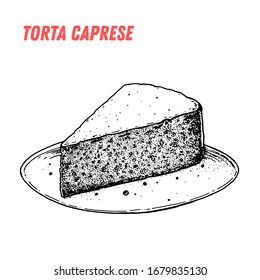 Torta caprese sketch. Italian dessert vector illustration. Italian sweet hand drawn sketch.  Vintage design template.