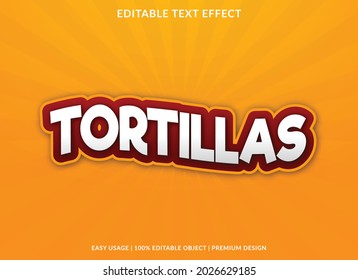 tortillas text effect editable template with abstract style use for business brand and logo