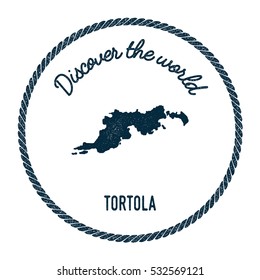 Tortola map in vintage discover the world rubber stamp. Hipster style nautical postage Tortola stamp, with round rope border. Tortola map vector illustration.