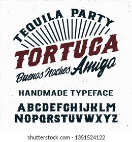 Tortuga. Serif font. Vintage handmade typeface. Original hand made font and logotype. Hipster style. Retro and vintage hadmade logo and font. Print on clothes, sticker.