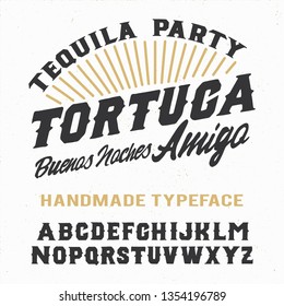 Tortuga. Serif font. Vintage handmade typeface. Original hand made font and logotype. Hipster style. Retro and vintage hadmade logo and font. Print on clothes, sticker.