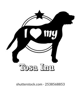 Tosa Inu cão silhueta, eu amo o meu cão, cão, raças de cães, logotipo, vetor, silhueta, animal, ilustração, ícone, sinal, preto, animal de estimação,