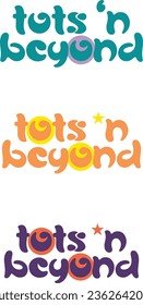 Tot n beyond 
Kids brand. Minimal logo. Minimal logo design. Typography. Baby shop logo. Toyshop