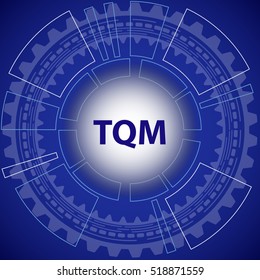 Total quality management strategy background. Blue background with gear and title TQM in middle.