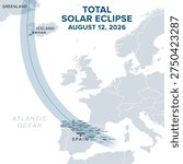 Total solar eclipse, August 12, 2026, political map, showing path of totality. Moon obscuring the sun, crossing west to east through Greenland, Iceland, and Spain, including Balearic Islands. Vector