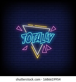 Totally Neon Signs Style Text Vector
