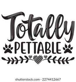 Totally Pettable t-shirt design vector file