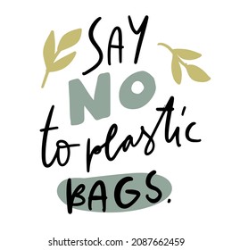 Tote bag hand lettering design. Vector illustration. Say no to plastic bags