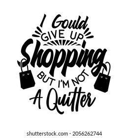 Tote bag Quotes design lettering vector