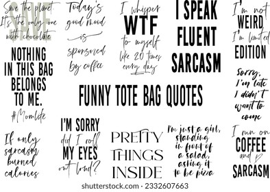 Tote bag quotes set. Saying about handbag, pocketbook cut files, funny tote bag t shirt bundle. Vector design.