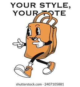 Tote bags Character Design With Slogan Your style, your tote