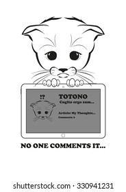 Totono, saddest kitten in the world. He wrote an article in his blog, but no one comments on it. And all sadness of the world is in his eyes. Black vector illustration isolated on white background. 