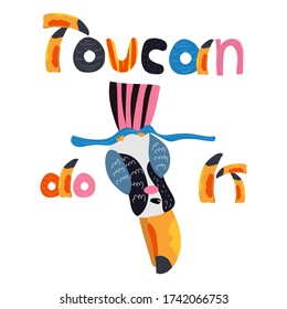 Toucan bird cartoon character and hand lettering funny text toucan do it. Cute flat illustration. South America fauna. Exotic colorful bird for zoo ad, nature concept, children book, print ets
