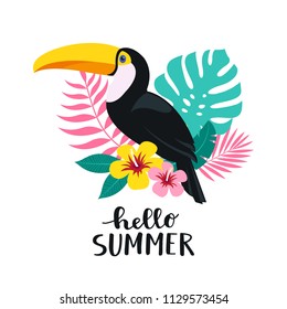 Toucan bird with exotic tropical leaves and flowers. Hello summer lettering. Vector illustration