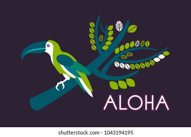 Toucan sitting on a branch with green leaves. The inscription "Aloha". Vector illustration.