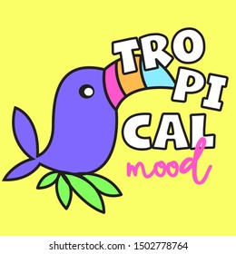 TOUCAN WITH TROPICAL TEXT, SLOGAN PRINT VECTOR