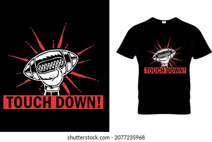 TOUCH DOWN! best t-shirts design