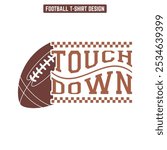 Touch Down-Football T shirt Design