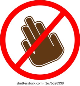 TOUCH VERGESSEN SYMBOL-Zeichnung.
KEIN TOUCH ODER Nicht berühren