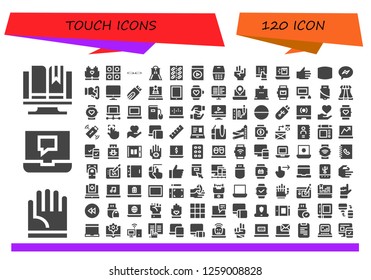  touch icon set. 120 filled touch icons. Simple modern icons about  - Ebook, Hand, Laptop, Hands, Tablets, Voice message, Slider, Tablet, Audio book, Cellphone, Screen, Messenger