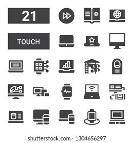 touch icon set. Collection of 21 filled touch icons included Laptop, Smartwatch, Responsive, Devices, Screen, Finger, Slider, Ebook, Fast forward
