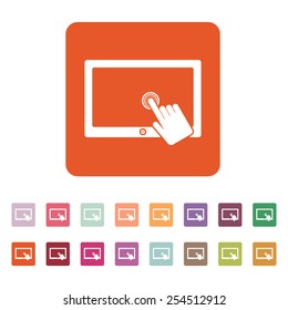 The touch screen icon. Tablet symbol. Flat Vector illustration. Button Set