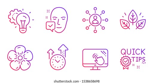 Touch screen, Idea gear and Time management line icons set. Face accepted, Natural linen and Networking signs. Organic tested, Quick tips symbols. Web support, Technology process. Vector