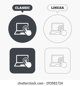 Touch screen laptop sign icon. Hand pointer symbol. Classic and line web buttons. Circles and squares. Vector