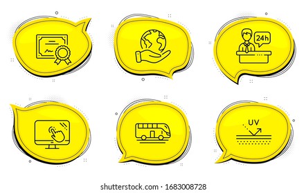 Touch screen sign. Diploma certificate, save planet chat bubbles. Uv protection, Bus tour and Reception desk line icons set. Skin cream, Transport, Hotel service. Web support. Business set. Vector