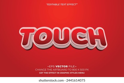 Touch text effect 3d editable vector
