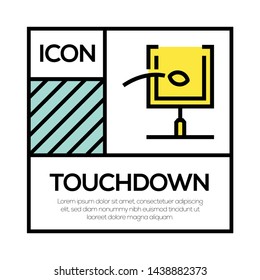 TOUCHDOWN AND ILLUSTRATION ICON CONCEPT