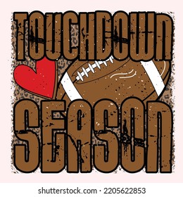 Touchdown Season American football t shirt design, Rugby t shirt design, Gaming Sorts, track silhouette of ball, Typography T shirt Design, SVG File, PNG File,