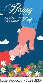 A touching Father's Day card features a child holding an adult's hand against a blue sky background, bordered by colorful flowers, symbolizing love and guidance.