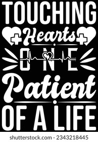 Touching hearts one patient of a life vector art design, eps file. design file for t-shirt. SVG, EPS cuttable design file