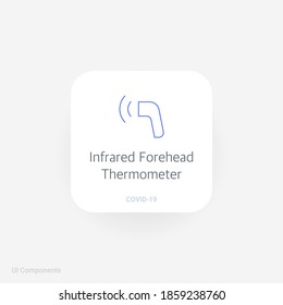 Touchless Thermometer Infrared Forehead Thermometer, Refined COVID-19 medical function and information popover UI/UX design template.
fully editable vector.