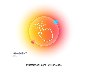 Touchpoint line icon. Gradient blur button with glassmorphism. Click here sign. Touch technology symbol. Transparent glass design. Touchpoint line icon. Vector