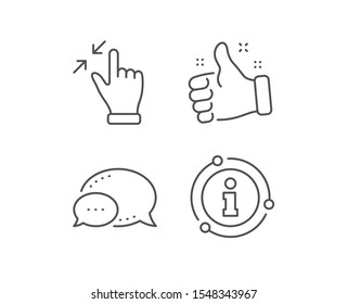 Touchscreen gesture line icon. Chat bubble, info sign elements. Zoom out sign. Action arrows symbol. Linear touchscreen gesture outline icon. Information bubble. Vector