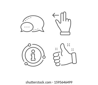 Touchscreen gesture line icon. Chat bubble, info sign elements. Slide left arrow sign. Swipe action symbol. Linear touchscreen gesture outline icon. Information bubble. Vector