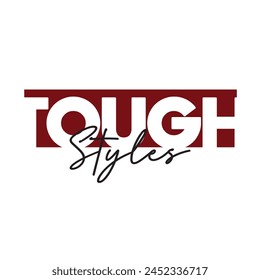 tough styles text on white background.