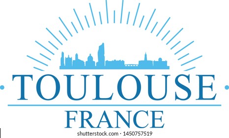 Toulouse France. Banner Design. City Skyline. Silhouette Vector. Famous Monuments.