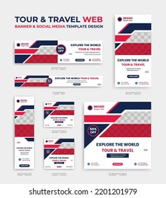 Tour ands travel web banner social media post design template Set Vertical, Horizontal and Square banners with standard size.