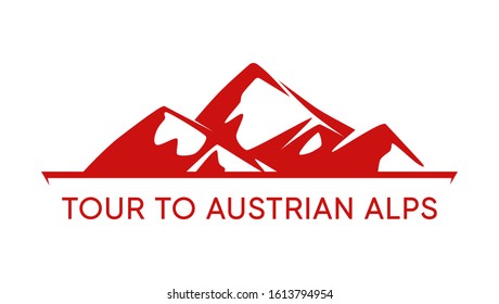 Tour to Austrian Alps Emblem with Caption. Red Vector Logo Illustration with Alpine Mountains for European Travel company.