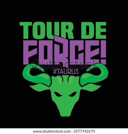 Tour de Force design featuring a Taurus logo with green horns.