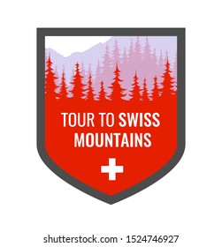 Tour to Swiss Alps - Coat of Arms, Vector blazon illustration in red color with Alpine mountains and forest. Emblem with national flag of Switzerland isolated on white.