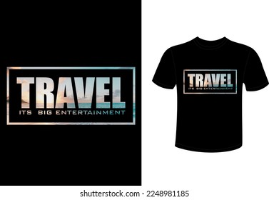 tour travel t shirt design , adventure travel t shirt design