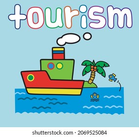 Tourism  image vector illustration for yourDesign or your tee shirt