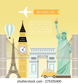 Tourism template, flyer on yellow background. Vector illustration of monuments of Europe with place for your text. The statue of liberty, Big Ben, Eiffel tower, the Brooklyn bridge, Arc de Triomphe. 