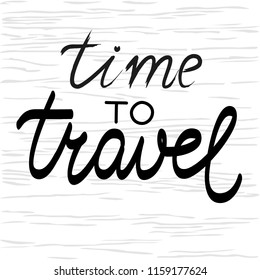Tourism and travel. Handwritten lettering logo. Isolated on white background. Vector illustration.
