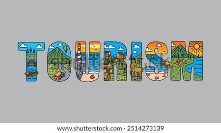 tourism typography design vector, for t-shirt, poster and other uses