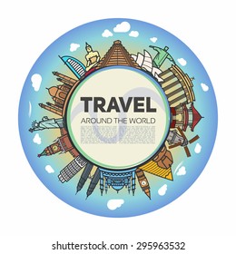 Tourist background with the center of the earth in the middle and icons landmarks from around the world. 